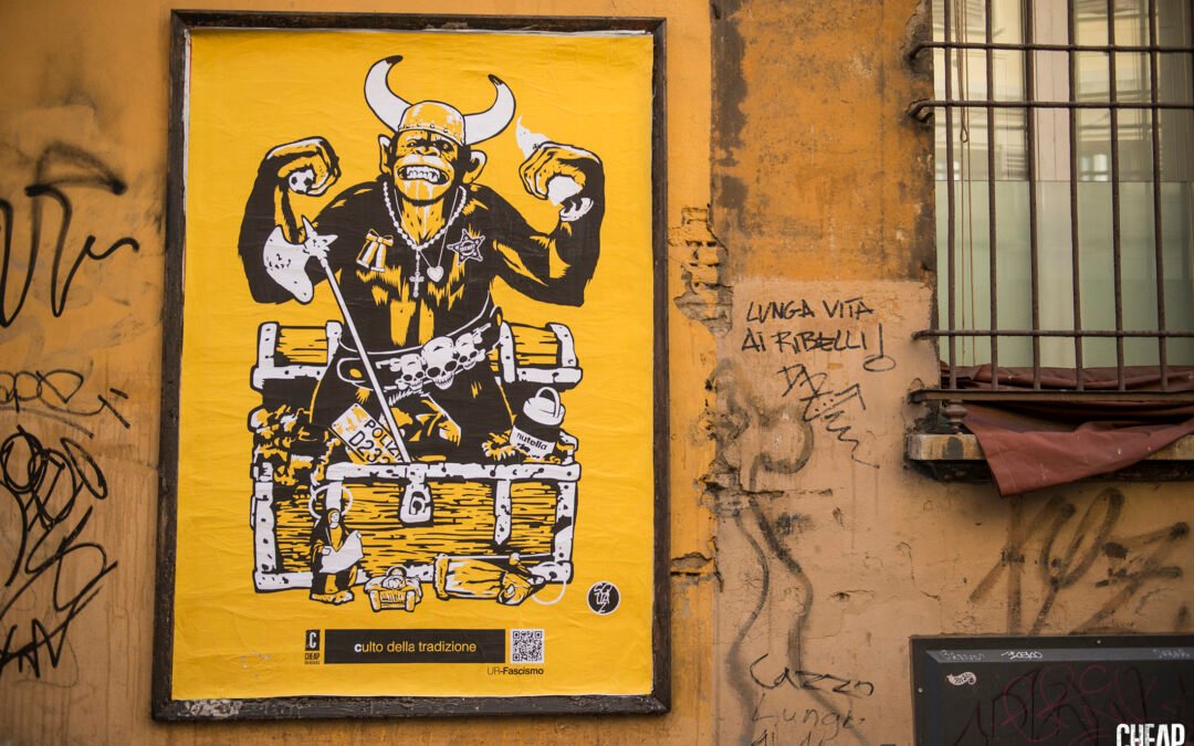 Ur-Fascismo, la nuova affissione di CHEAP ispirata all’omonimo testo di Umberto Eco