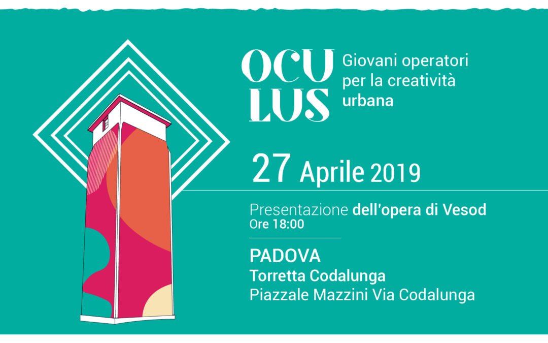 L’opera di Vesod Brero a Padova e la conclusione del progetto Oculus