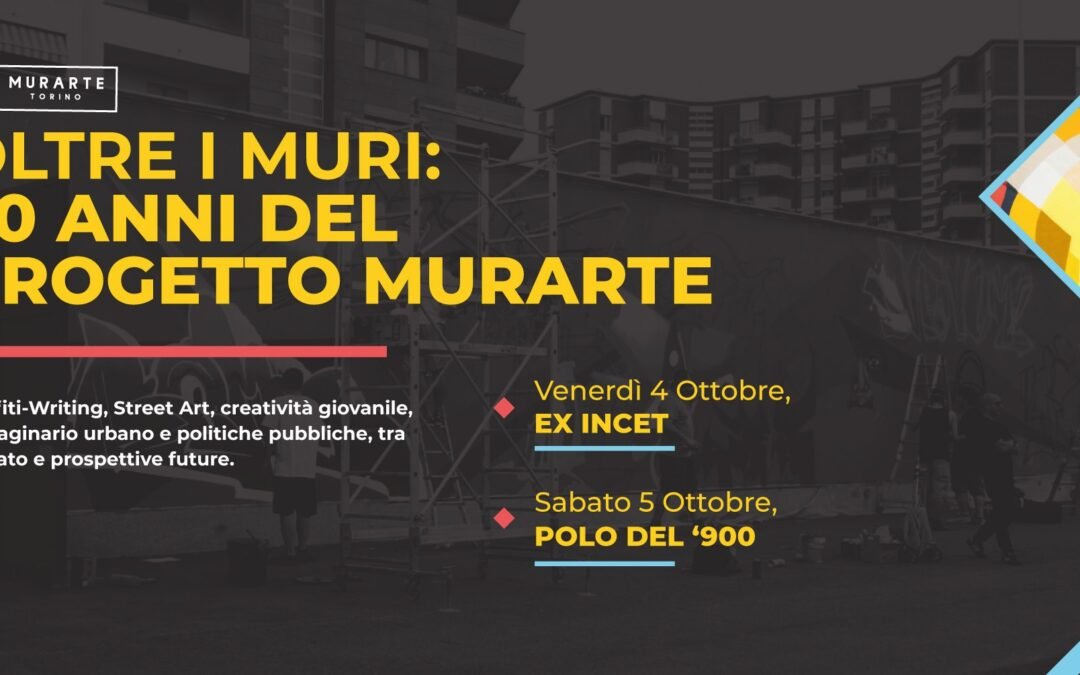 Tanti auguri, MurArte! I festeggiamenti con “Oltre i Muri: 20 anni del Progetto MurArte”