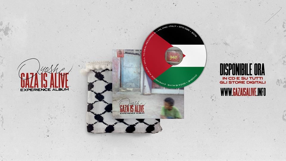 Gaza Is Alive Experience Album: il disco (e il racconto) sei mesi dopo