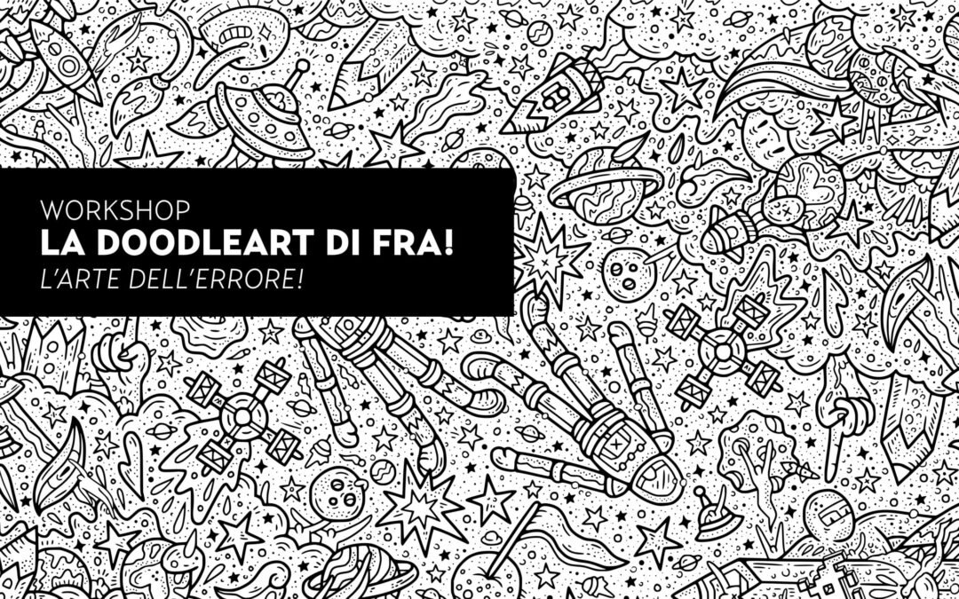 Scratch Live: workshop di Doodle Art con Fra Design