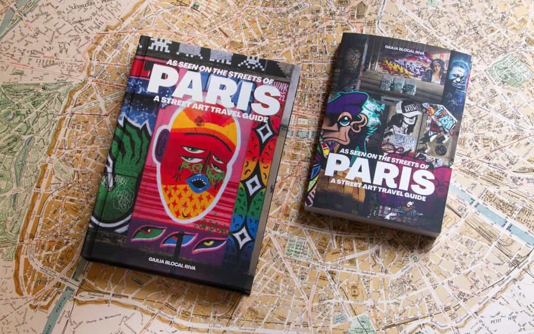 Esce il libro “As Seen on the Streets of Paris”: intervista alla sua autrice, Giulia Blocal